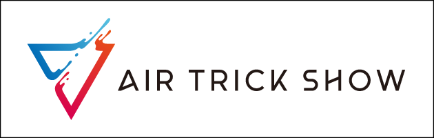 AIR TRICK SHOW