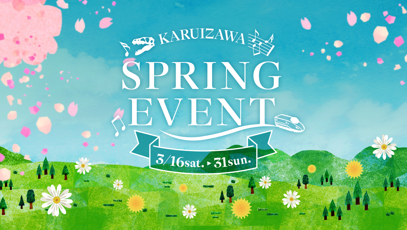 KARUIZAWA SPRING EVENT