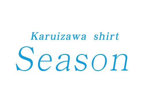 KARUIZAWA SHIRT SEASON